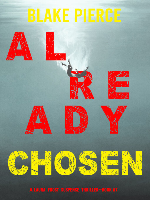 Title details for Already Chosen by Blake Pierce - Available